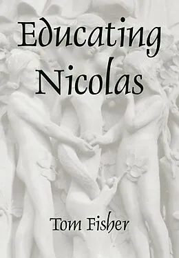 E-Book (epub) Educating Nicolas von Tom Fisher