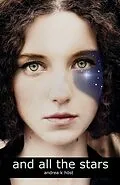 E-Book (epub) And All the Stars von Andrea K Host