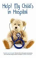 E-Book (epub) Help! My Child's in Hospital von Becky Wauchope
