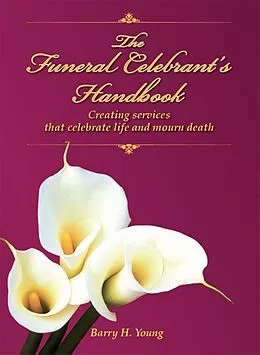 E-Book (epub) The Funeral Celebrant's Handbook von Barry H Young