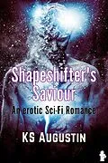 E-Book (epub) Shapeshifter's Saviour von Ks Augustin