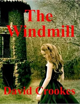 E-Book (epub) The Windmill von David Crookes