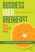 E-Book (epub) Business Over Breakfast Vol. 1 von Andrew Griffiths