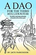 E-Book (epub) A Dao for the Third Millennium von Jack Parkinson