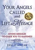E-Book (epub) Your Angels Called and Left a Message von Hemat Malak