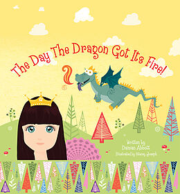 E-Book (epub) Day The Dragon Got Its Fire von Damian Abbott