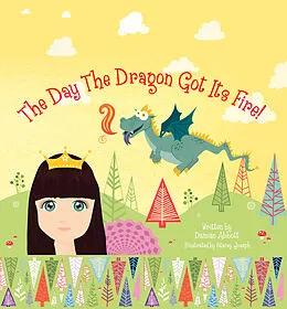 E-Book (epub) Day The Dragon Got Its Fire von Damian Abbott