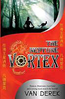 Couverture cartonnée The Neptune Vortex de Derk Vanderbent, Van Derek