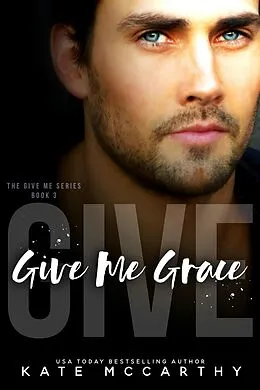 E-Book (epub) Give Me Grace von Kate Mccarthy