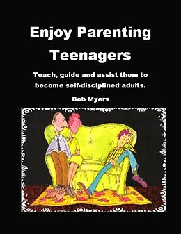E-Book (epub) Enjoy Parenting Teenagers von Bob Myers