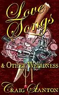 E-Book (epub) Love Songs and Other Weirdness von Craig Stanton