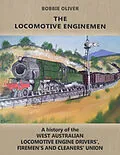 E-Book (epub) Locomotive Enginemen von Bobbie Oliver