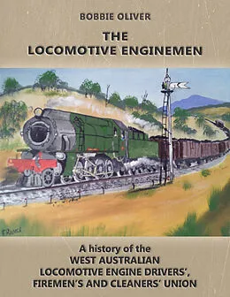 E-Book (epub) Locomotive Enginemen von Bobbie Oliver