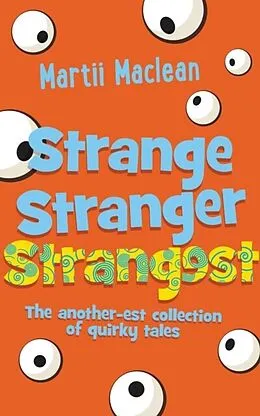 E-Book (epub) Strange Stranger Strangest von Martii Maclean