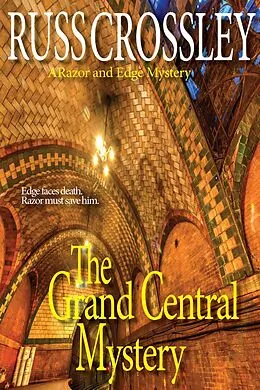 E-Book (epub) Grand Central Mystery von Russ Crossley