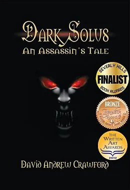 E-Book (epub) Dark Solus: An Assassin's Tale von David Crawford