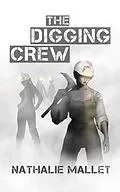 E-Book (epub) Digging Crew von Nathalie Mallet