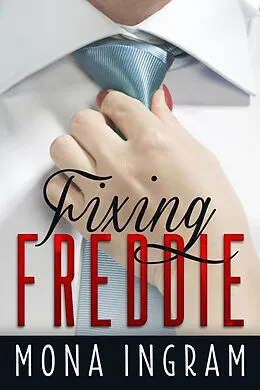 E-Book (epub) Fixing Freddie von Mona Ingram