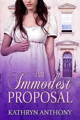 E-Book (epub) Immodest Proposal von Kathryn Anthony
