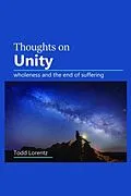 E-Book (epub) Thoughts On Unity von Todd Lorentz