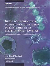 eBook (pdf) Guide d'identification du phytoplancton marin de l'estuaire et du golfe du Saint-Laurent incluant egalement certains protozoaires de Michel Poulin Lyse Berard-Therriault