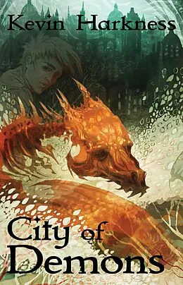 E-Book (epub) City of Demons von Kevin Harkness