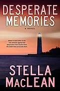 E-Book (epub) Desperate Memories (Back from the Edge, #1) von Stella Maclean