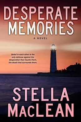 E-Book (epub) Desperate Memories (Back from the Edge, #1) von Stella Maclean