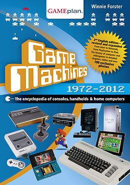 Kartonierter Einband Game Machines 1972-2012 von Winnie Forster