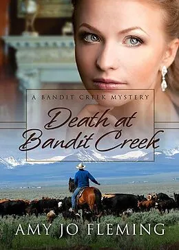 E-Book (epub) Death at Bandit Creek von Amy Jo Fleming