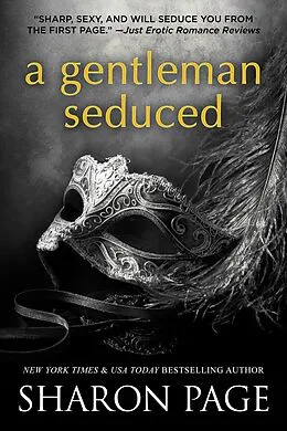 E-Book (epub) A Gentleman Seduced (Gentlemen Seduced, #1) von Sharon Page