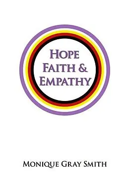 E-Book (epub) Hope, Faith & Empathy von Monique Gray Smith