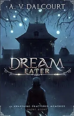 E-Book (epub) Dream Eater von A. V. Dalcourt