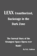 E-Book (epub) LEXX Unauthorized - Backstage at the Dark Zone von D. G. Valdron