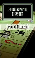 E-Book (epub) Flirting With Disaster von Deborah Nicholson