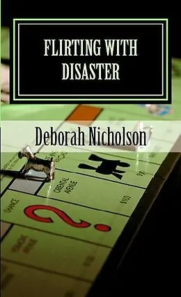 E-Book (epub) Flirting With Disaster von Deborah Nicholson