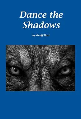 E-Book (epub) Dance the Shadows von Geoff Hart