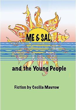 eBook (epub) Me & Sal, and the Young People de Cecilia Mavrow