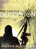 E-Book (epub) Carlyle Deception von Andrew M. Williams
