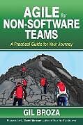 Couverture cartonnée Agile for Non-Software Teams de Gil Broza