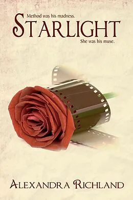 E-Book (epub) Starlight (The Starlight Trilogy Book #1) von Alexandra Richland