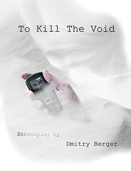 E-Book (epub) To Kill The Void von Dmitry Berger