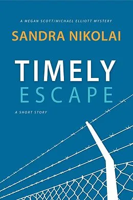 E-Book (epub) Timely Escape von Sandra Nikolai