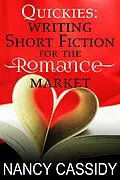 E-Book (epub) Quickies: Writing Short Fiction for the Romance Market von Nancy L. Cassidy