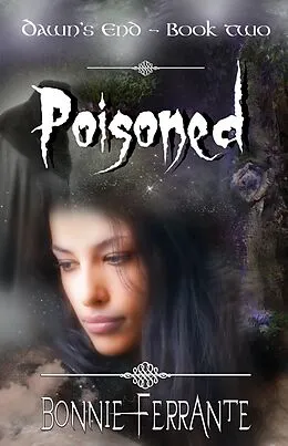 E-Book (epub) Poisoned: Dawn's End Book Two von Bonnie Ferrante