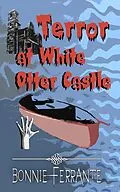 E-Book (epub) Terror at White Otter Castle von Bonnie Ferrante