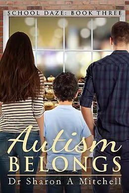 E-Book (epub) Autism Belongs von Dr. Sharon A. Mitchell