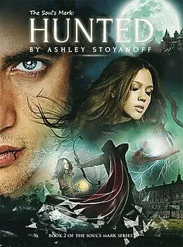 E-Book (epub) The Soul's Mark: Hunted von Ashley Stoyanoff