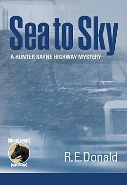 E-Book (epub) Sea to Sky von R. E. Donald