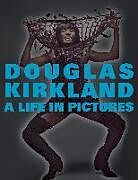 Livre Relié A Life in Pictures: The Douglas Kirkland Monographs de Douglas Kirkland